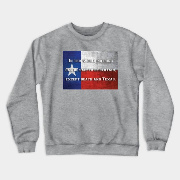 Death and Texas Crewneck Sweatshirt by pasnthroo